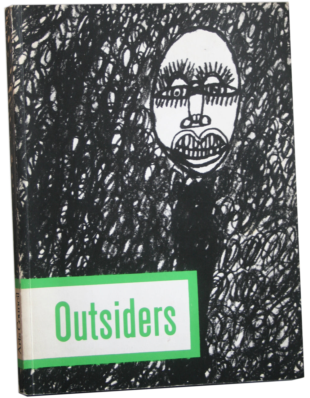 OUTSIDERS: AN ART WITHOUT PRECEDENT OR TRADITION