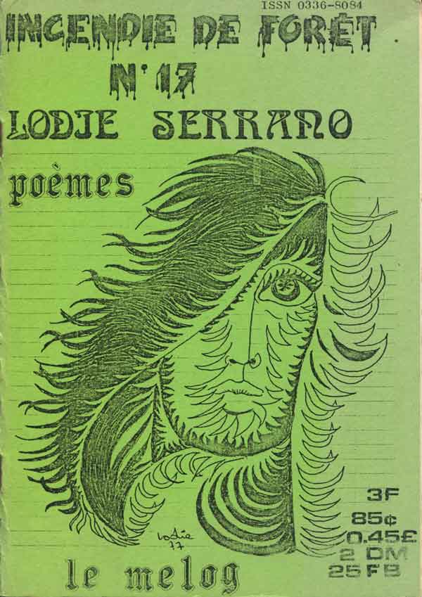 Le Melog 17, INCENDIE DE FORET: Lôdie Serrano, poèmes