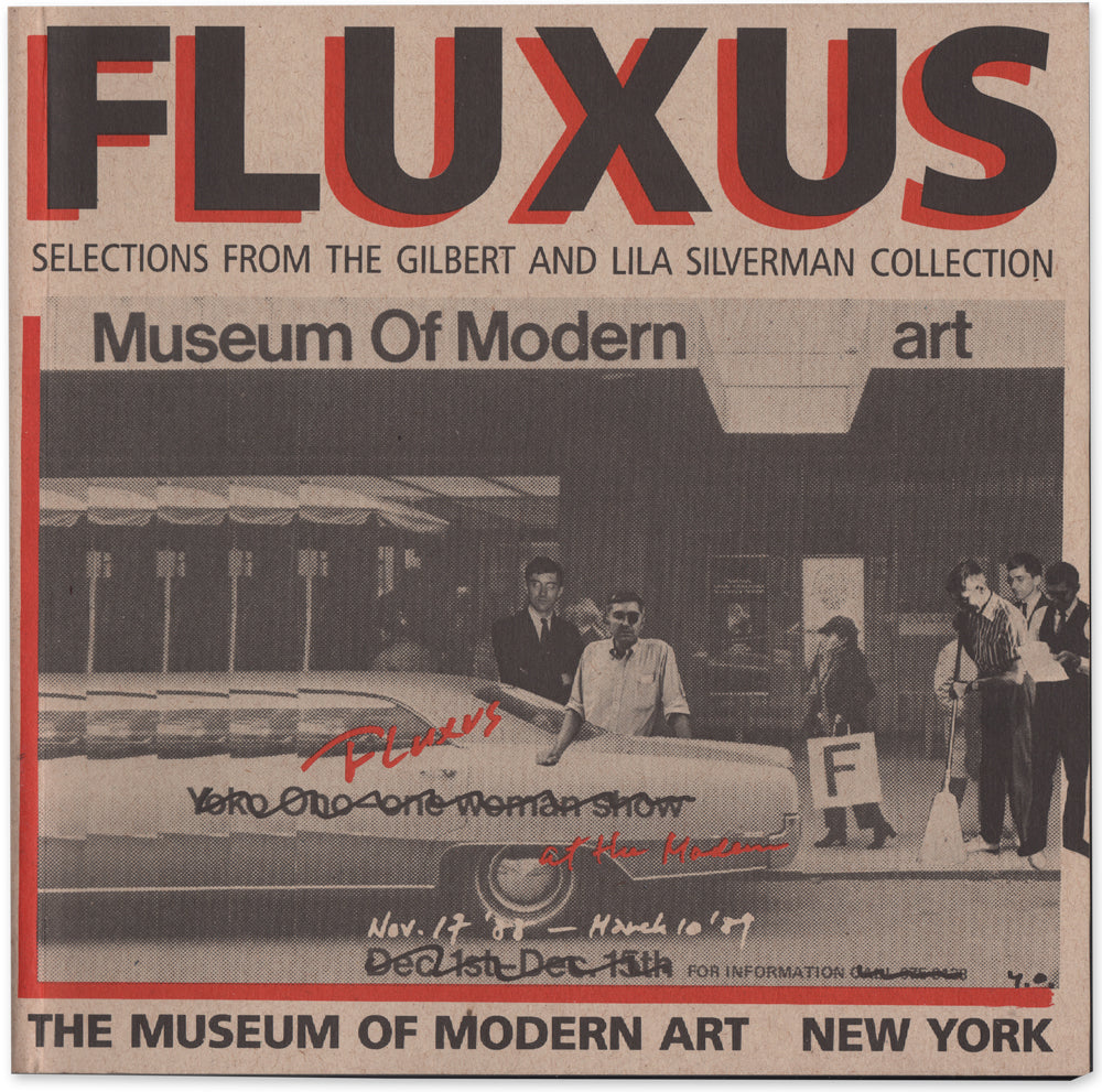 Fluxus: Selections from the Lila and Gilbert Silverman Collection